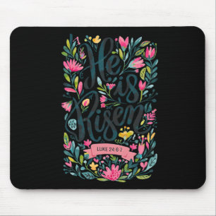 Floral Religious He Is Risen Christian Happy Easte Mouse Pad