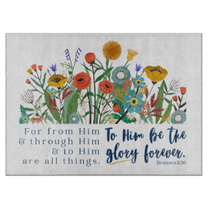 Floral Romans 11:36 Cutting Board