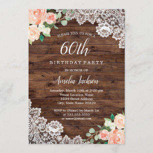 Floral Rustic Wood Lace 60th Birthday Invitation
