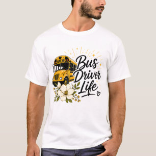Floral School Bus Driver T-Shirt - "Bus Driver Lif