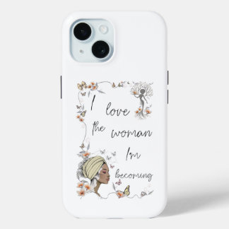 Floral Self Love Gift for Women iPhone 15 Case