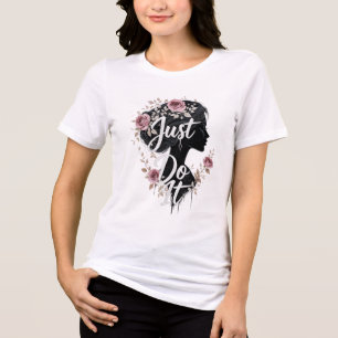 Floral Silhouette – Just Do It Tri-Blend Shirt