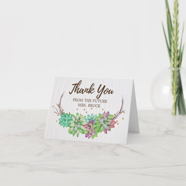 Floral Succulent Thank You From the Future Mrs (Front)