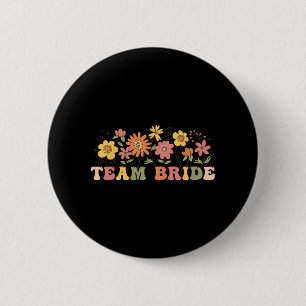 Floral Team Bride Wildflower Wedding Bachelorette 2 Inch Round Button