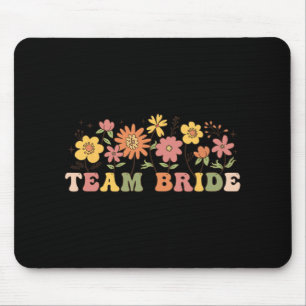 Floral Team Bride Wildflower Wedding Bachelorette  Mouse Pad
