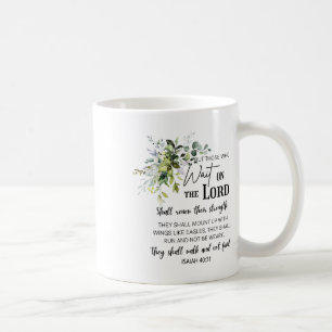 Floral Those Who Wait On The Lord Bible Verse Chri Coffee Mug