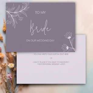  Floral To my Bride on Our Wedding Day card