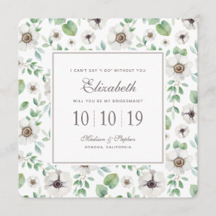 Floral Watercolor   White Anemone - Bridesmaid Invitation