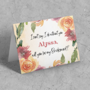 Floral Will you be my Bridesmaid Folded Card