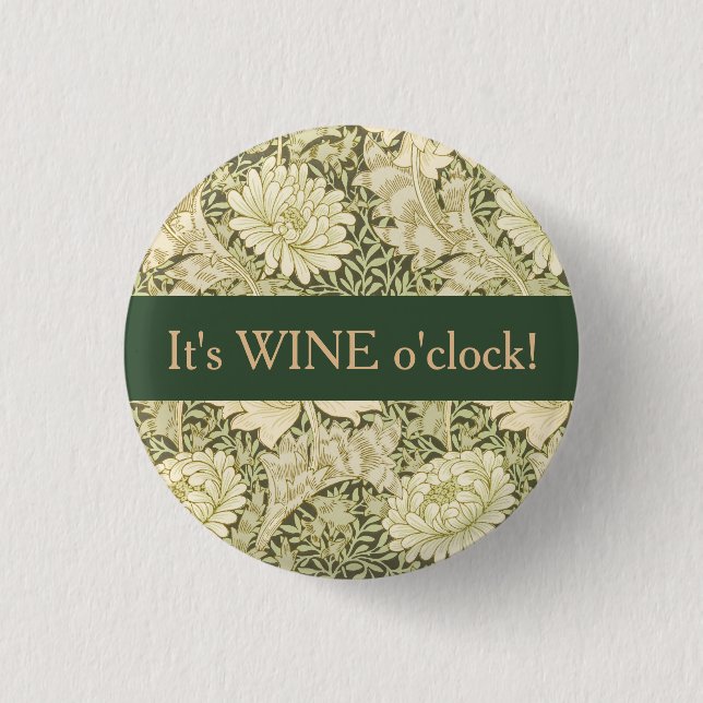Floral Wm. Morris Design Wine O'clock         1 Inch Round Button (Front)