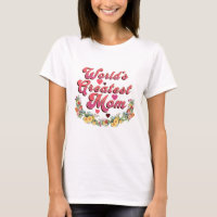 Floral World's Greatest Mom