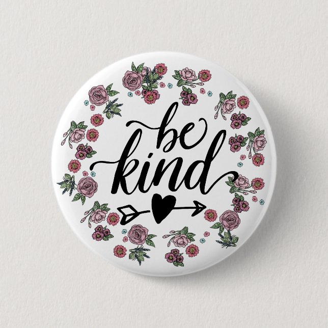 Floral wreath - BE KIND 2 Inch Round Button (Front)