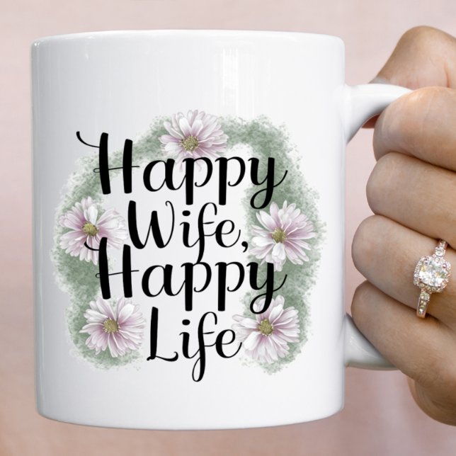 Floral Wreath Happy Wife, Happy Life Mug (Créateur téléchargé)