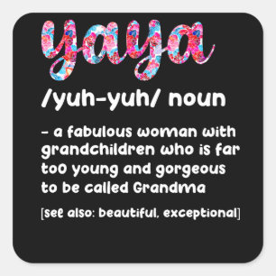 Floral Yaya Definition Grandma Mother's Day Grandm Square Sticker