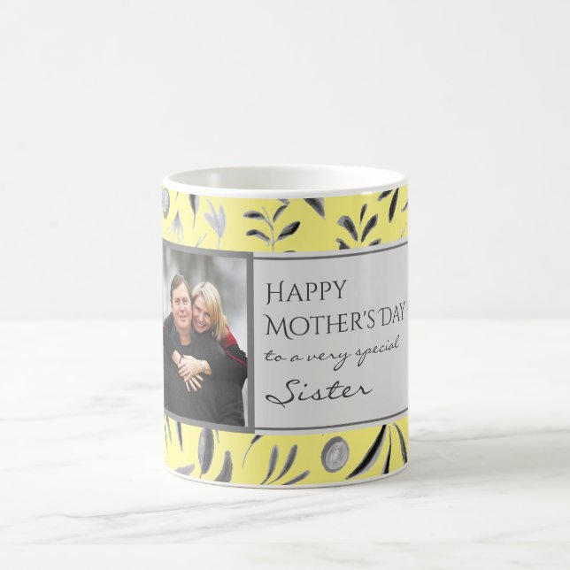 Floral YELLOW Happy Mother's Day SISTER Photo Coffee Mug (Center)