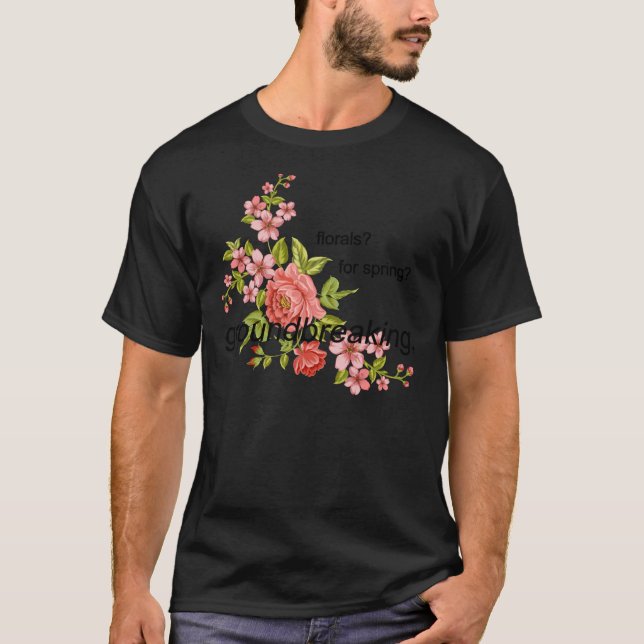 florals for spring groundbreaking. Classic T-Shirt (Devant)