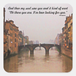 Florence Bridge With Love Quote Square Sticker