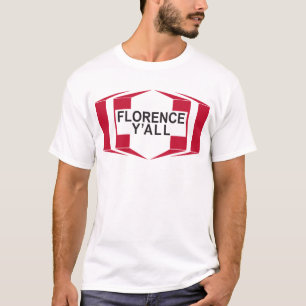 Florence Y'all Design T-shirt
