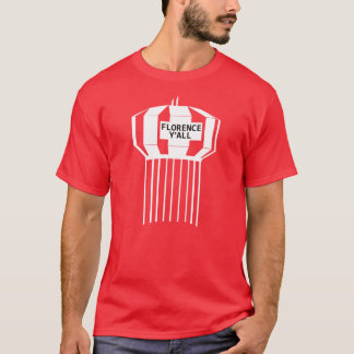 FLORENCE Y'ALL RED T-Shirt