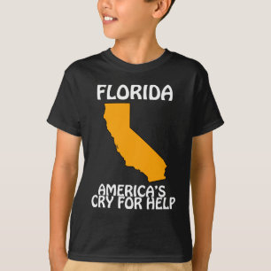 Florida - America's Cry For Help T-Shirt