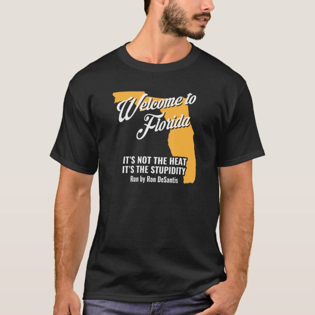   Florida Anti Gov  Ron Desantis T-Shirt (Front)