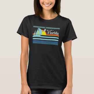 Florida - Beach Retro 70s 80s Sail Sailing Boat Su T-Shirt