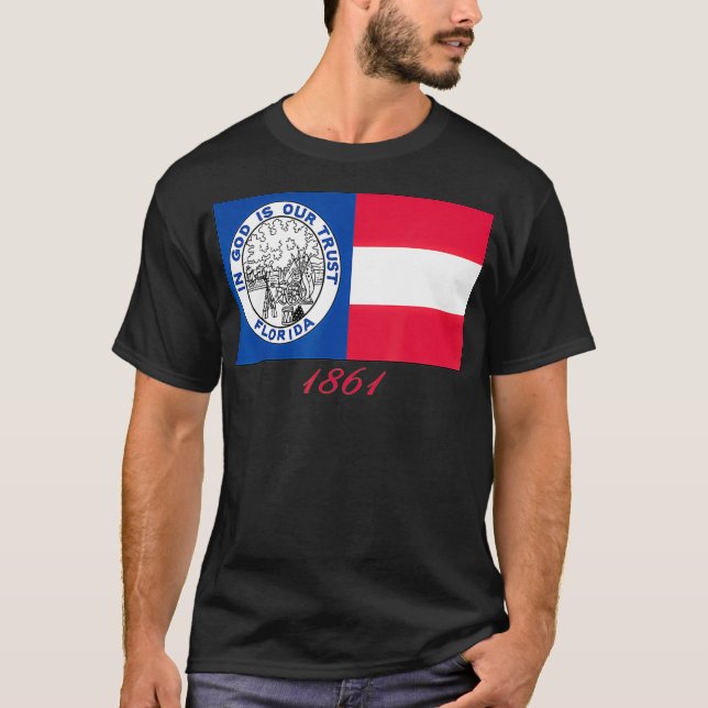 FLORIDA CIVIL WAR REGIMENT 1861 IN GOD FLAG T-Shirt (Front)