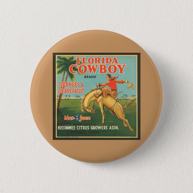 Florida Cowboy 2 Inch Round Button (Front)