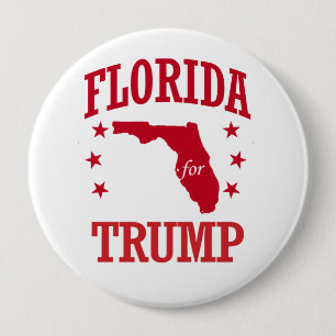 FLORIDA FOR DONALD TRUMP 4 INCH ROUND BUTTON