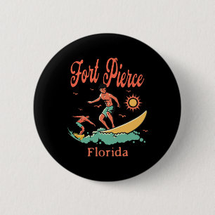 Florida Fort Pierce Fl Surfer Surfing Fishing Beac 2 Inch Round Button