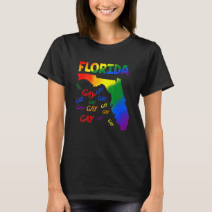 Florida Gay Say Gay Say Love Stay Proud Lgbtq Gay  T-Shirt