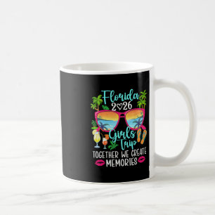 Florida Girls Trip 2026 Create Memories Florida Va Coffee Mug
