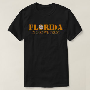 Florida In God We Trust T-Shirt