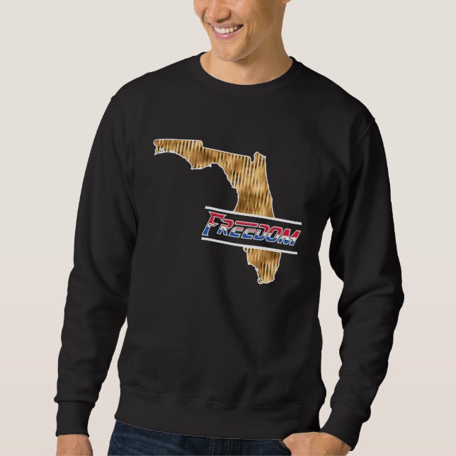 Florida Is An Oasis of Freedom Sweatshirt (Front)