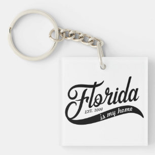 Florida Is My Home Typerface Acrylic Keychain