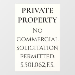 Florida Legal No Solicitation for Property Window Cling