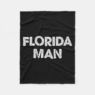 Florida Man - Funny Meme  Fleece Blanket