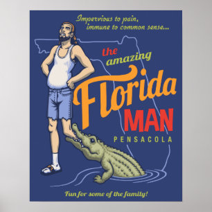Florida Man Poster
