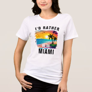 Florida miami beach vacation Quotes Humour Tropica Tri-Blend Shirt