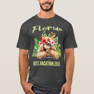 Florida Sloth Best Vacation Ever Souvenir Gift T-Shirt