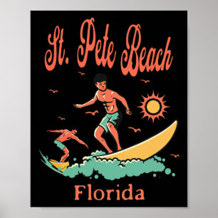 Florida St. Pete Beach Fl Surfer Surfing Fishing P Poster