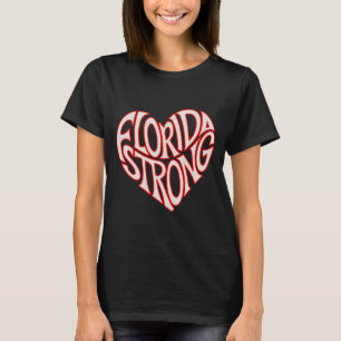 Florida Strong Heart State Pride Tygraphy T Shirt 