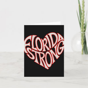 Florida Strong Heart State Pride Tygraphy T Shirt  Card