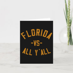 Florida Vs All Y'all Fl Sunshine State Souvenir Lo Card