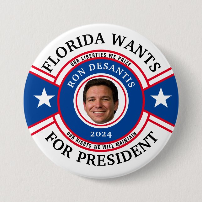 Florida wants DeSantis for President 3 Inch Round Button (Front)
