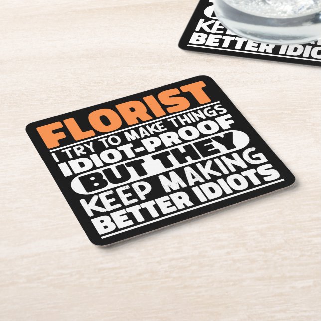 Florist I Try To Make Things Funny Sayings Florist Square Paper Coaster (Angled)