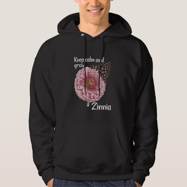 Florist Keep Calm Floral Gardener Zinnia Hoodie (Front)