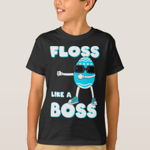 Floss Like A Boss Easter Egg Flossing Boys Girls K T-Shirt