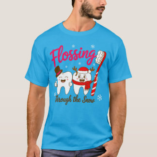Flossing Through The Snow Christmas Tooth Dentist T-Shirt