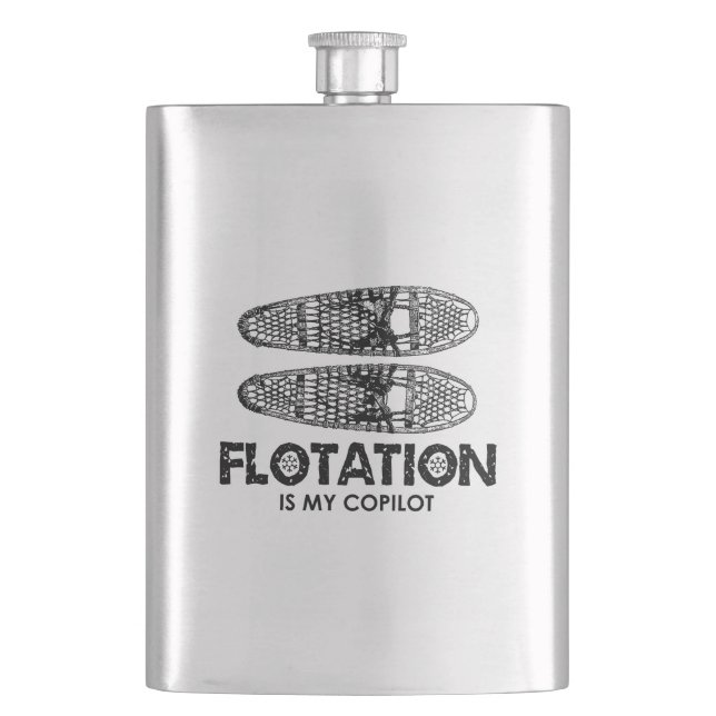 Flotation Is My Copilot Snowshoes Hip Flask (Front)